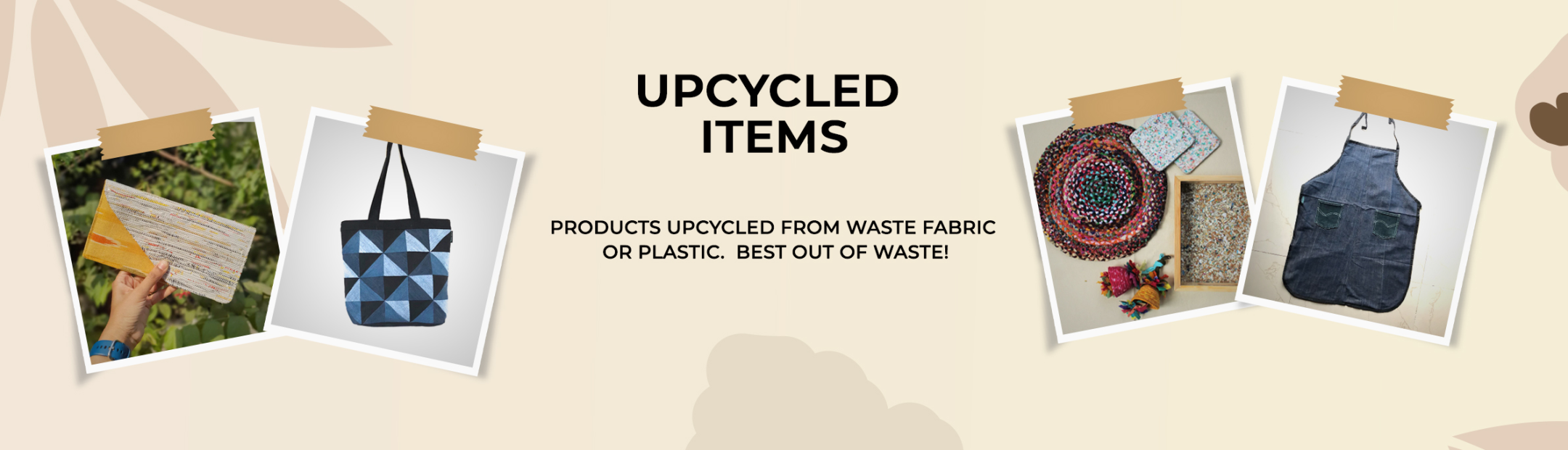 Upcycled